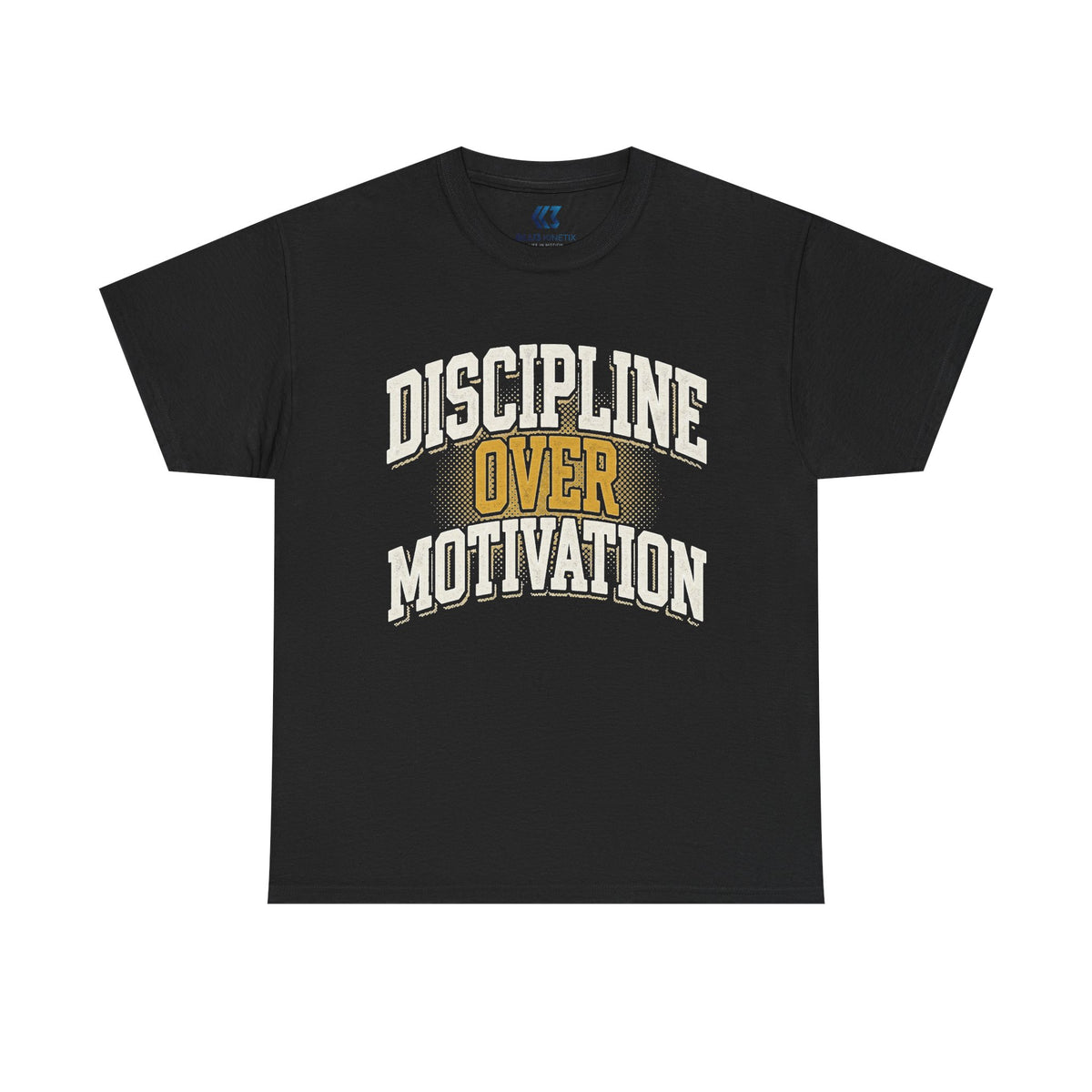 Discipline Over Motivation Tee