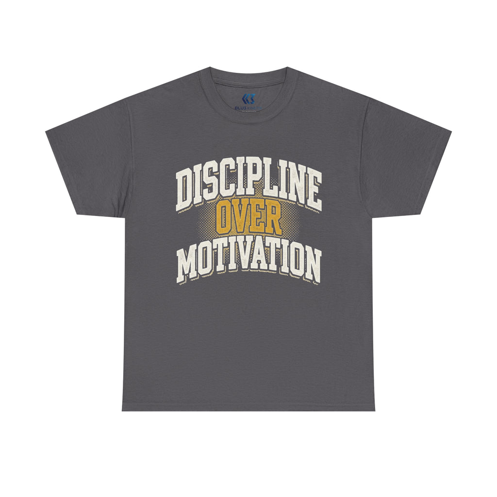 Discipline Over Motivation Tee