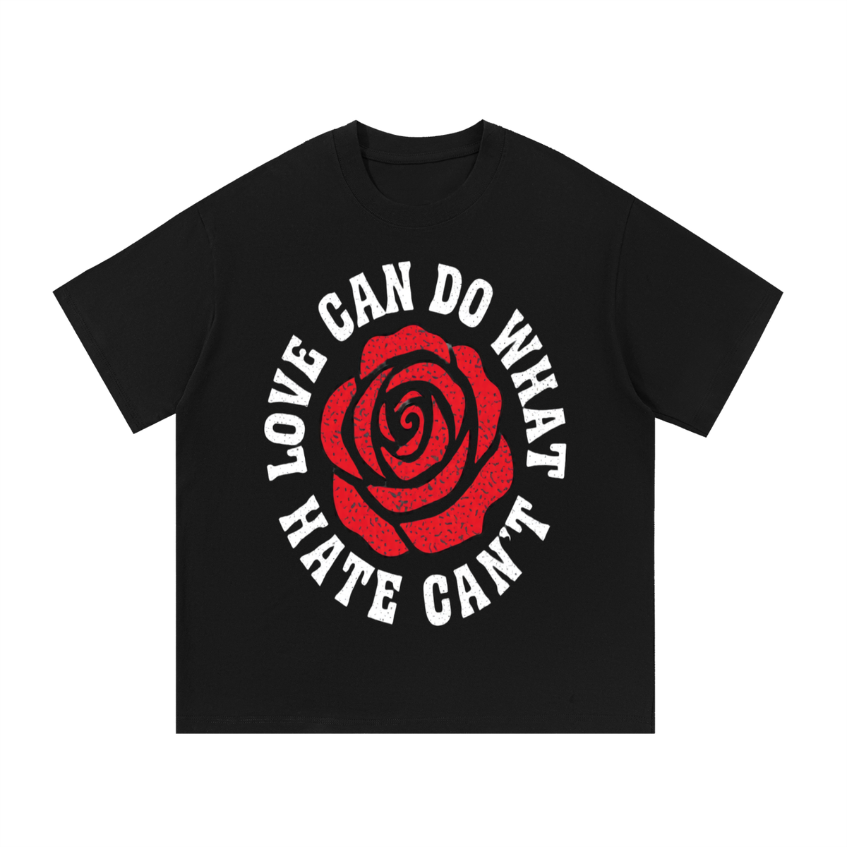 Love Can Do What Hate Can't tee