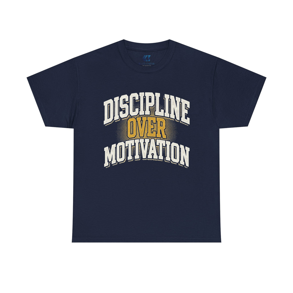 Discipline Over Motivation Tee
