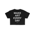 Make Art Every Day Crop Top